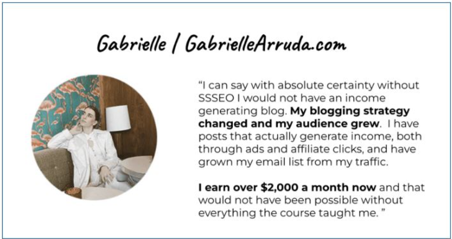 Gabrielle makes $2000 a month from his blog thanks to Stupid Simple SEO
