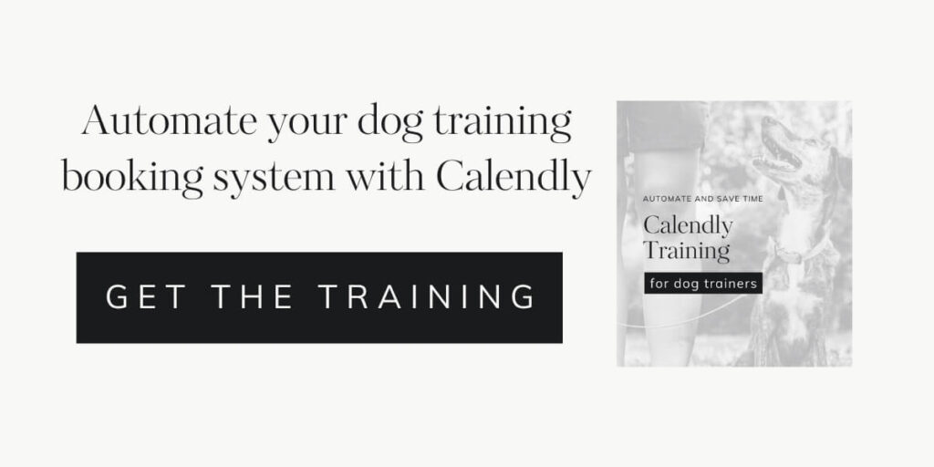 Calendly automation training for dog trainers